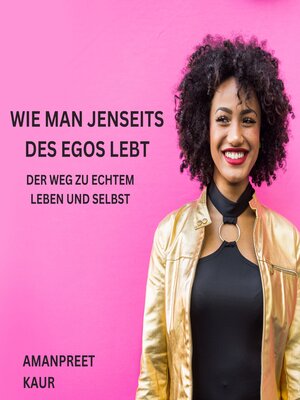 cover image of Wie man jenseits des Egos lebt
